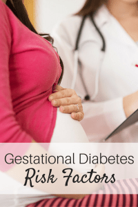 These gestational diabetes risk factors increase your chance of developing gestational diabetes during pregnancy, but you can still have a healthy baby boy or baby girl!