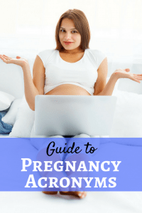 Use this guide to translate all of the pregnancy acronyms. Helpful both during pregnancy and when trying to conceive.